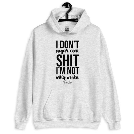 I Don't Sugar Coat Shit Graphic Hoodie
