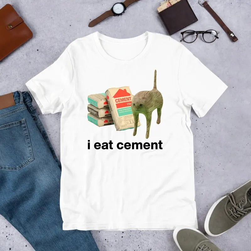I Eat Cement Cursed Cat, Funny Meme Shirt, Ironic Shirt, Cat Lover Gift Front Side Printed Comfort Fabric Cotton