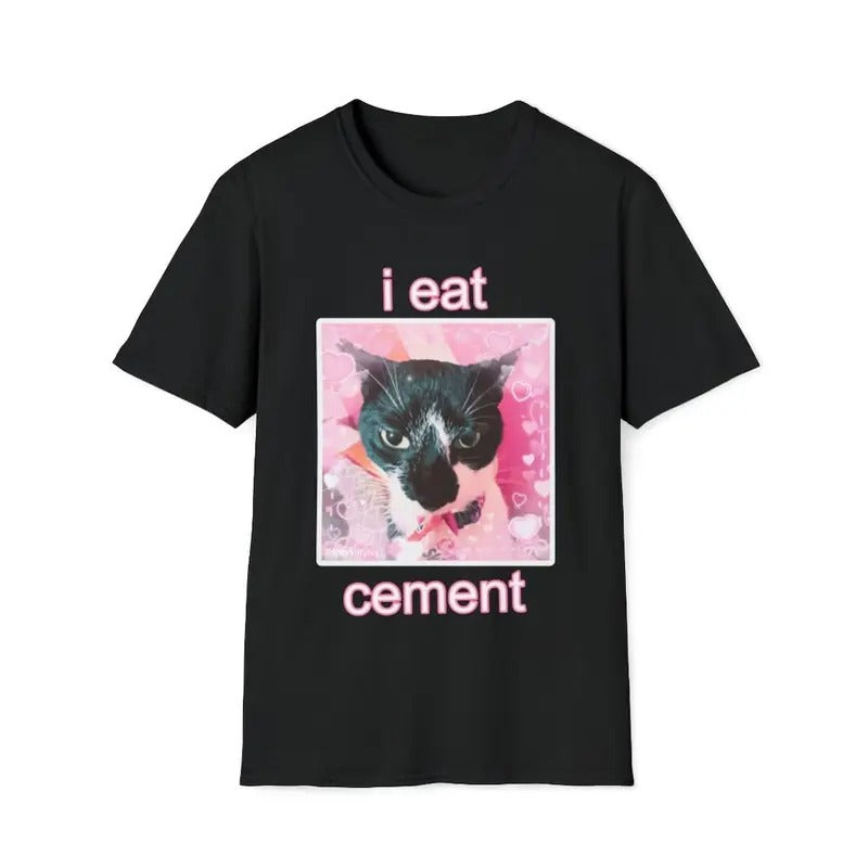 I Eat Cement Kittykittyivy Cat Unisex Style T-Shirt, Gift Unisex T-Shirt, Bella Canvas Crewneck Graphic Unisex T-Shirt...