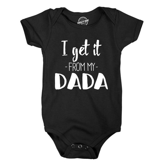 I Get It From My Dada Funny New Dad Father's Day Baby Infant Creeper Bodysuit Funny Baby Onesies Dad Joke Onesie for Baby Funny Music Onesie Novelty Onesie Black