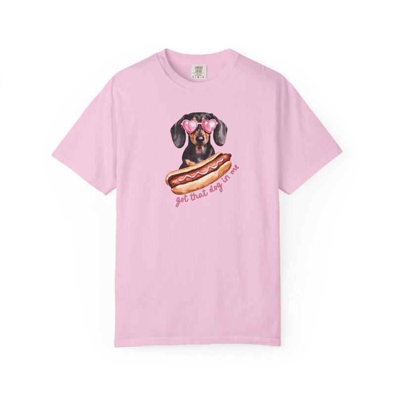 I Got That Dog In Me Dachshund Shirt Weiner Dog Gifts Weenie Dog Tee Doxie Mom Tshirt Wiener Dog Dachshund Lover Hot Dog Lover Gift