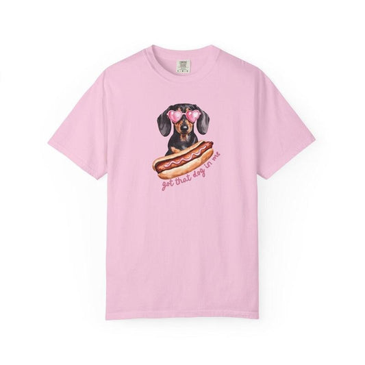 I Got That Dog In Me Dachshund Shirt Weiner Dog Gifts Weenie Dog Tee Doxie Mom Tshirt Wiener Dog Dachshund Lover Hot Dog Lover Gift