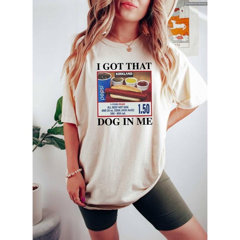 I Got That Dog In Me Hotdog Unisex Crewneck Tee Shirt, Sweater, Hoodie, Dank Cringe Meme Sweatshirt, Hot Dawg Shirt,...