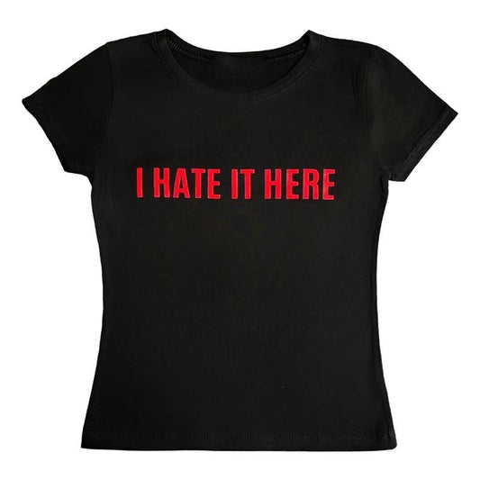 I HATE IT HERE Baby Tee, Aesthetic Cute, Vintage Street Women Print Grunge T-shirt , Casual Punk Streetwear, Grunge T-shirt, Y2k Clothes Gothic Emo Girl, Gift For Girlfriend