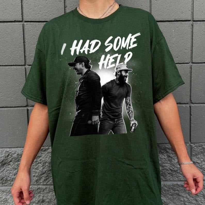 I Had Some Help Shirt, Posty Wallen Fan Shirt, Music Fan shirtstyle{n002}6 Hoodie, Sweatshirt | DripVista.com