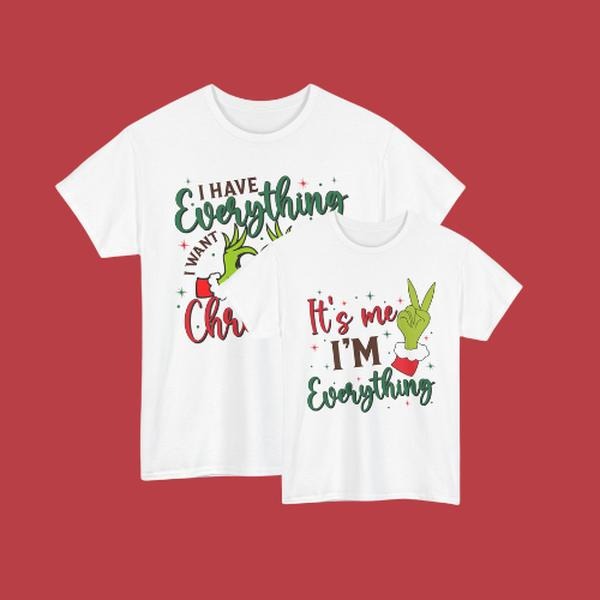 I Have Everything I Want For Christmas Shirt, It's Me I'm Everything Shirt, Funny Christmas Matching Tee For Couple, Xmas Party Couple Tshirt