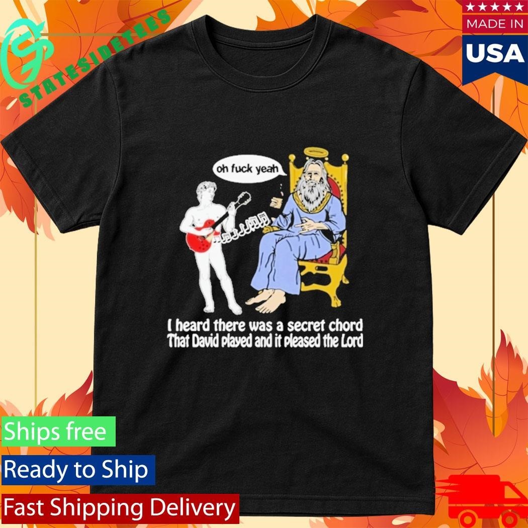I Heard There Was A Secret Cord Shirt