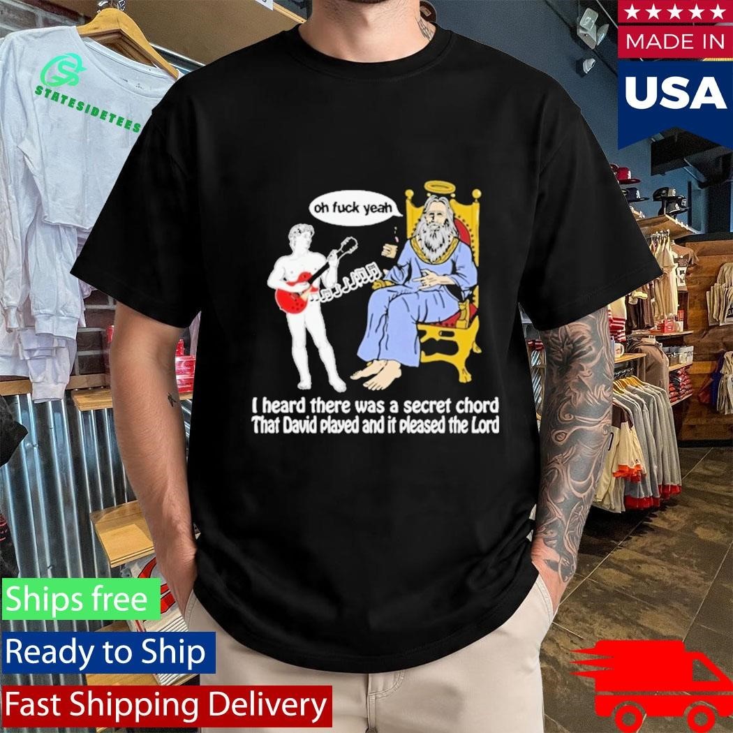 I Heard There Was A Secret Cord Shirt