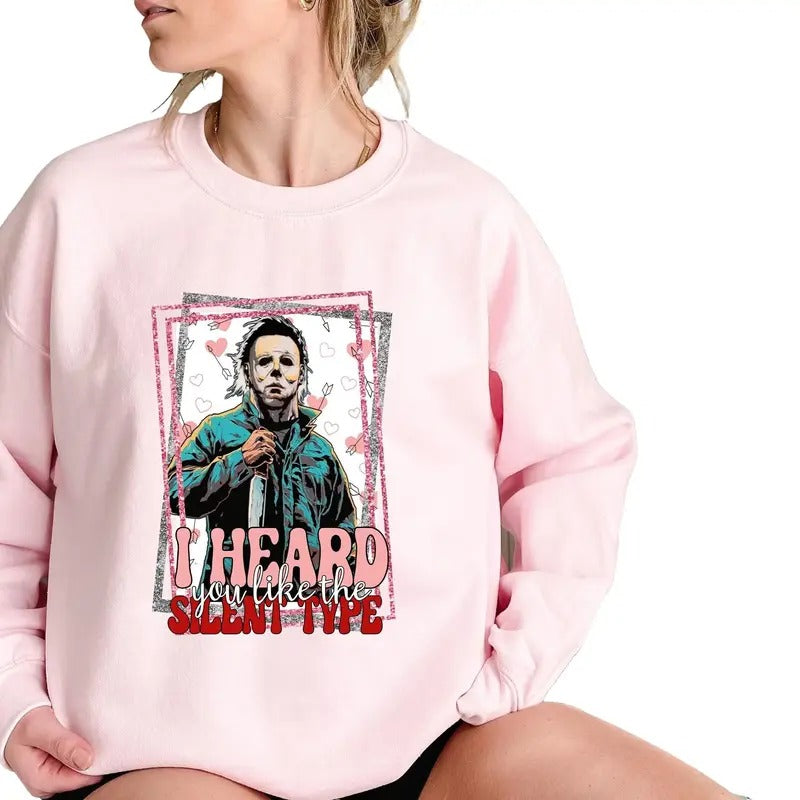 I Heard You Like The Silent Type T Shirt Sweatshirt Hoodie | DripVista.com