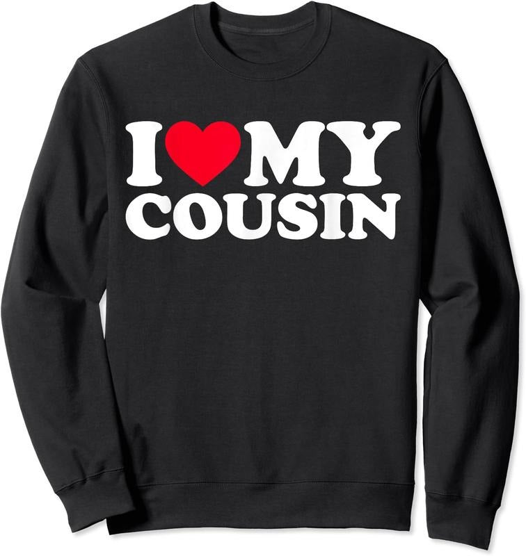 I Heart My Cousin Shirt, I Love My Cousin Unisex Crewneck Sweatshirt Hoodie | DripVista.com