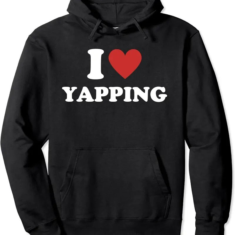 I Heart Yapping, I Love Yapping Hoodie | Unisex Hooded Sweatshirt T-Shirts | DripVista.com
