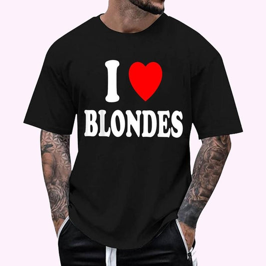 I Heart (Love) Blondes T-Shirt - Men's Regular Fit Letter Graphic Round Neck Tee, Casual Short Sleeve, Crew Neck Shirt for Summer, Fashion Men's Top for daily Wear, Graphic Tees
