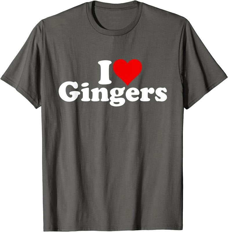 I LOVE GINGERS T-Shirt | Unisex Cotton Tee, Size S-5XL Hoodie, Sweatshirt | DripVista.com
