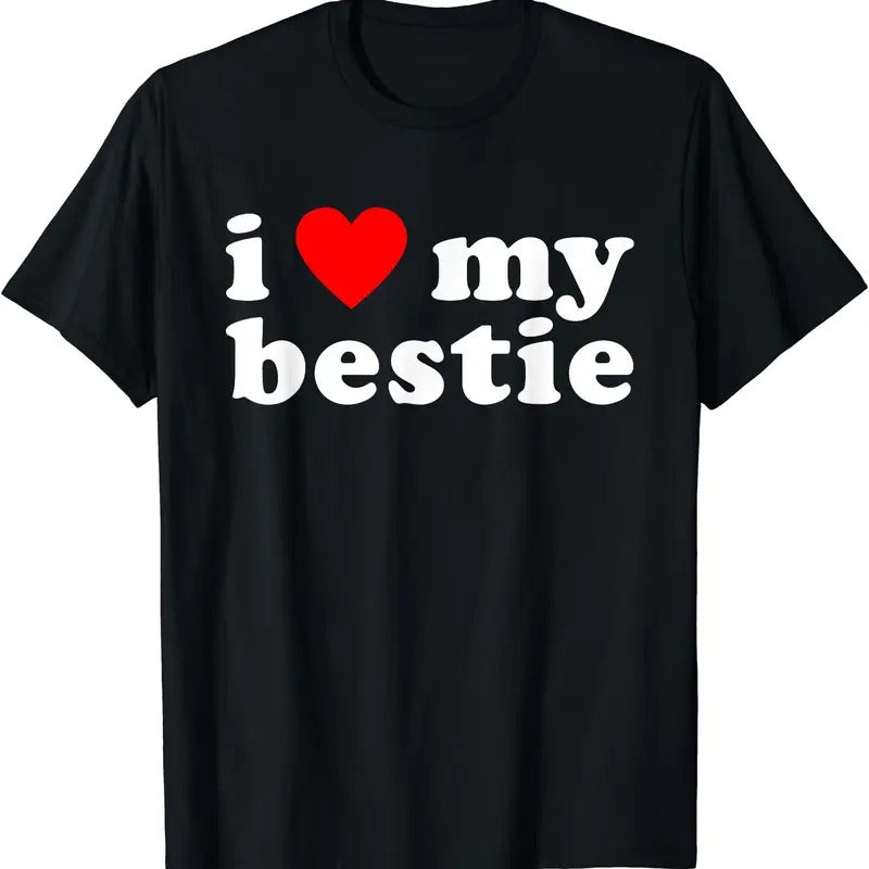 I LOVE MY BESTIE Best Friend BFF Cute Matching Friends Heart T-Shirt | Unisex Cotton Tee Gift, Size S-5XL Hoodie, Sweatshirt