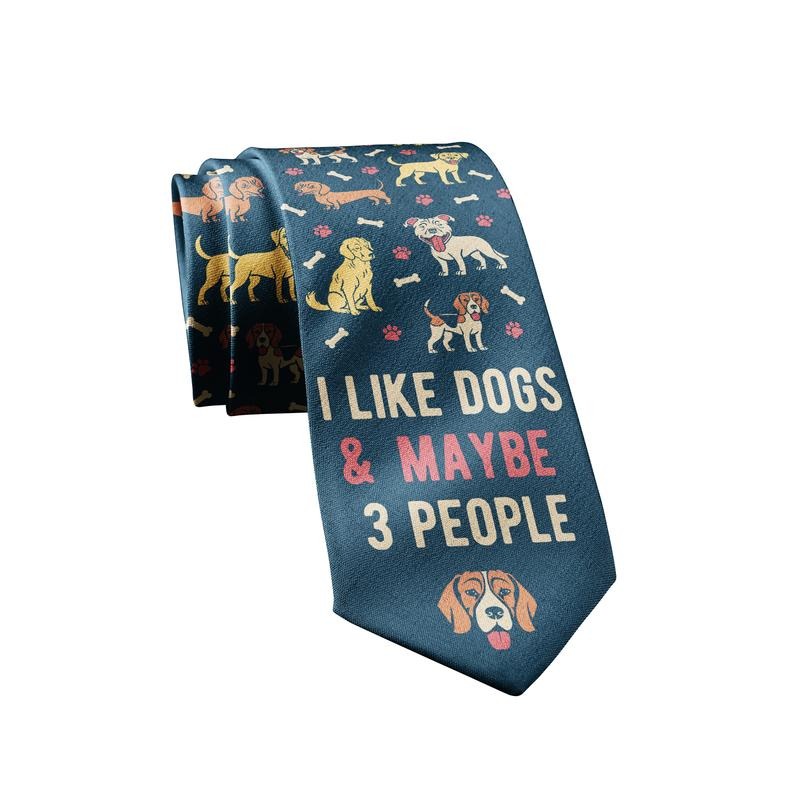 I Like Dogs And Maybe 3 People Necktie Funny Neckties for Men Cool Dog Tie Mens Funny Ties Funny Ties T-Shirts, Hoodie,...