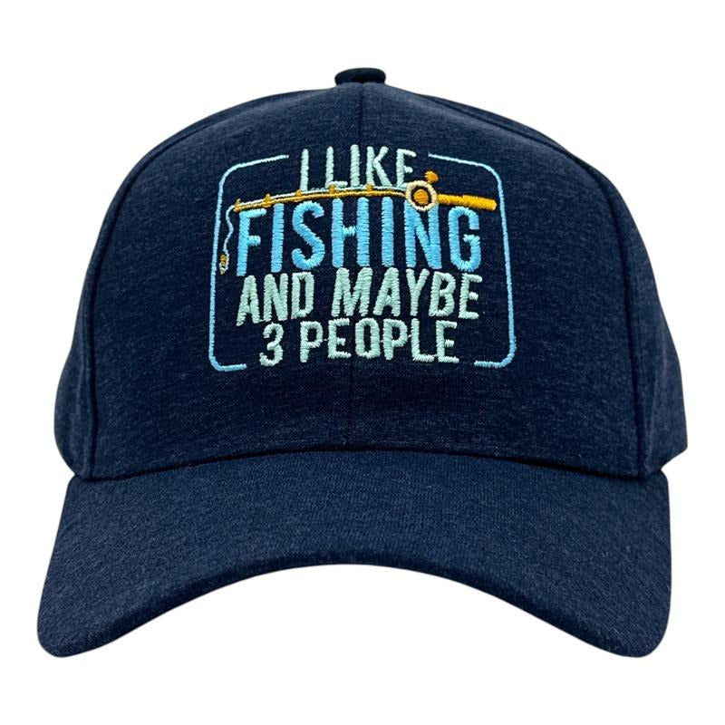 I Like Fishing And Maybe 3 People Hat Funny Sarcastic Fish Graphic Novelty Cap Funny Hats Introvert  Funny Fishing ...