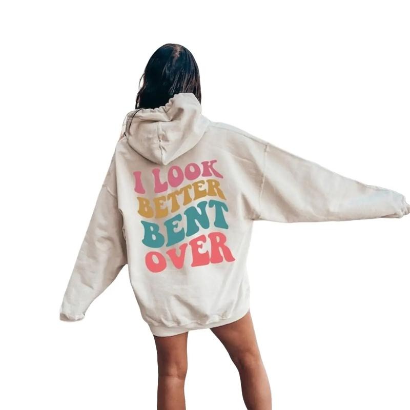 I Look Better Bent Over Shirt, Girl's Best Friend Gifts Hoodie, Sweatshirt | DripVista.com