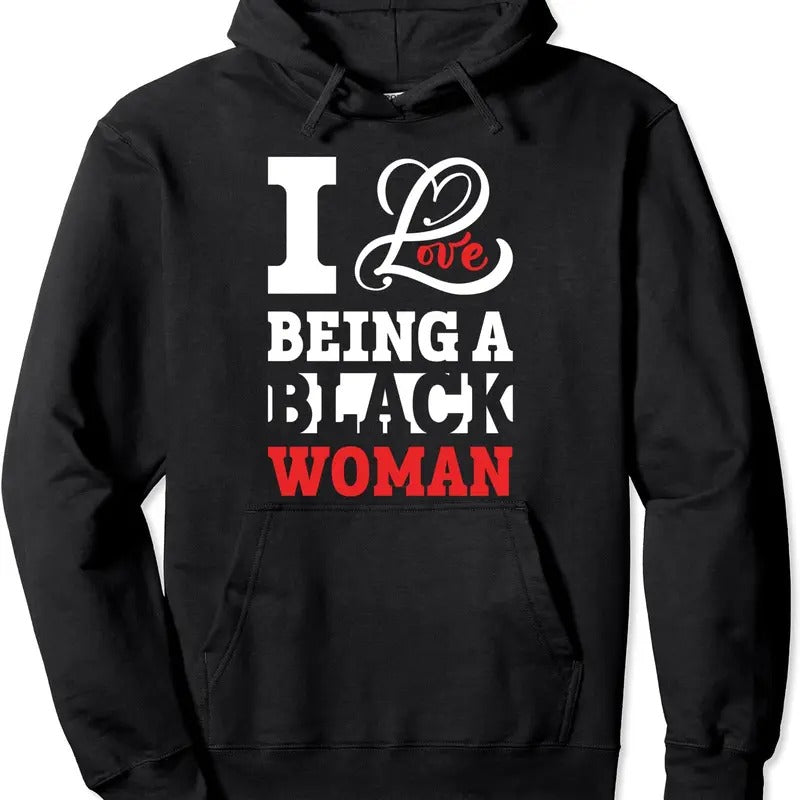 I Love Being A Black Woman Vintage Pullover Hoodie | Unisex Hooded Sweatshirt T-Shirts | DripVista.com