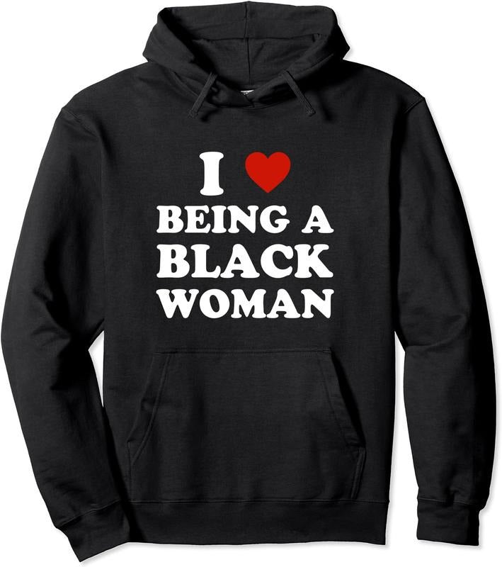 I Love Being a Black Woman Pullover Hoodie | Unisex Hooded Sweatshirtstyle{n002}2 T-Shirts, Sweatshirt | DripVista.com