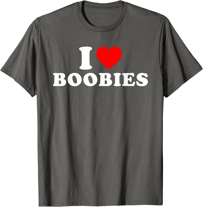 I Love Boobies T-Shirt | Unisex Cotton Tee, Size S-5XL Hoodie, Sweatshirt | DripVista.com
