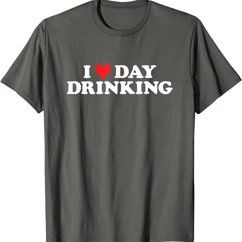 I Love Day Drinking T-Shirt | Unisex Cotton Tee, Size S-5XL Hoodie, Sweatshirt | DripVista.com