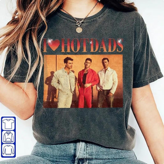 I Love Hot Dads Shirt, Daddy Shirt