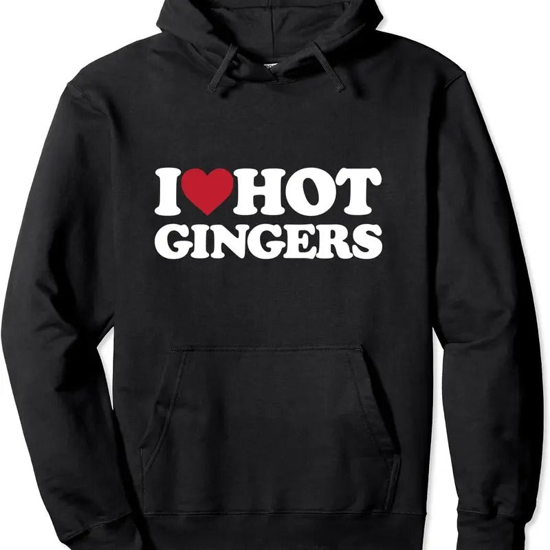 I Love Hot Gingers - I Heart Hot Gingers Hoodie | Unisex Hooded Sweatshirt T-Shirts | DripVista.com