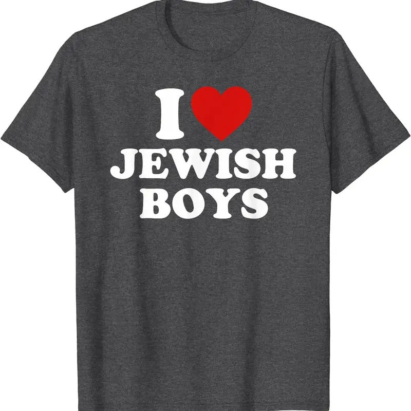 I Love Jewish Boys, I Heart Jewish Boys T-Shirt | Unisex Cotton Tee, Size S-5XL Hoodie, Sweatshirt | DripVista.com