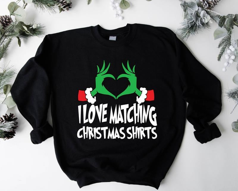 I Love Matching Christmas Sweatshirt, Funny Christmas Group Sweater, Trendy Couples Xmas Outfit, Family Holiday Hoodie, Matching Christmas Lover Gift Sweater.