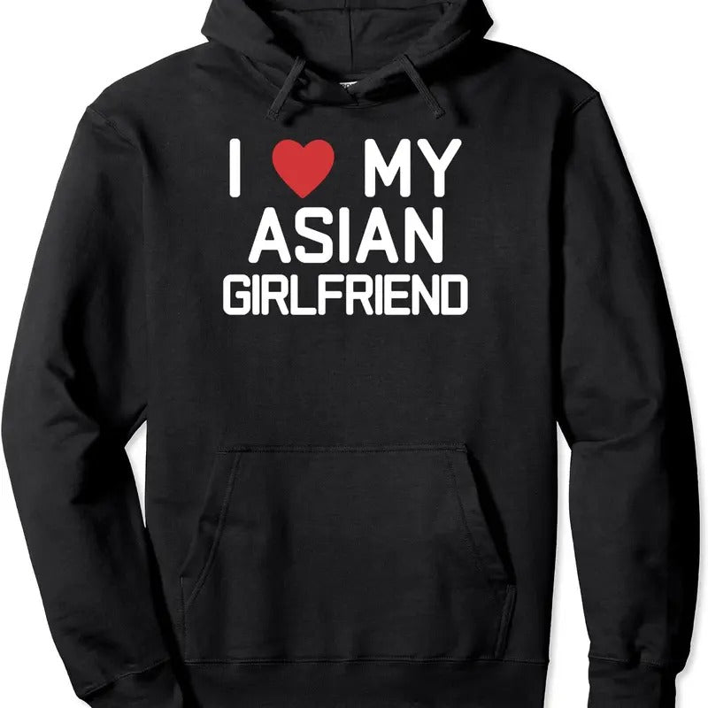 I Love My Asian Girlfriend, I Heart My Girlfriend GF Hoodie | Unisex Hooded Sweatshirt T-Shirts | DripVista.com