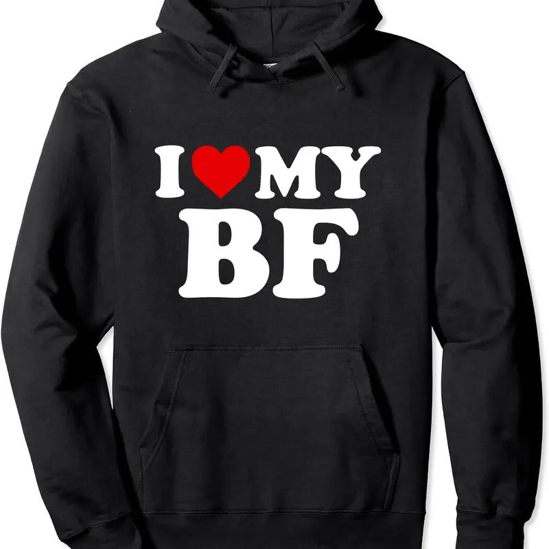 I Love My BF Boyfriend Pullover Hoodie | Unisex Hooded Sweatshirt T-Shirts | DripVista.com