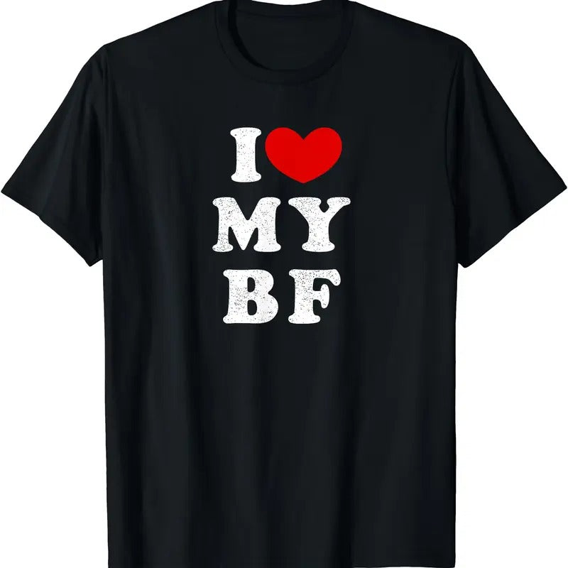 I Love My Boyfriend, I Heart My BF T-Shirt | Unisex Cotton Tee, Size S-5XL Hoodie, Sweatshirt | DripVista.com