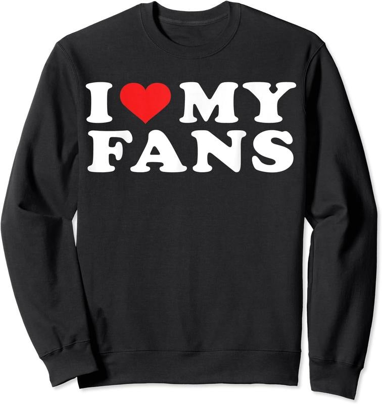 I Love My Fans Unisex Crewneck Sweatshirt T-Shirts, Hoodie | DripVista.com