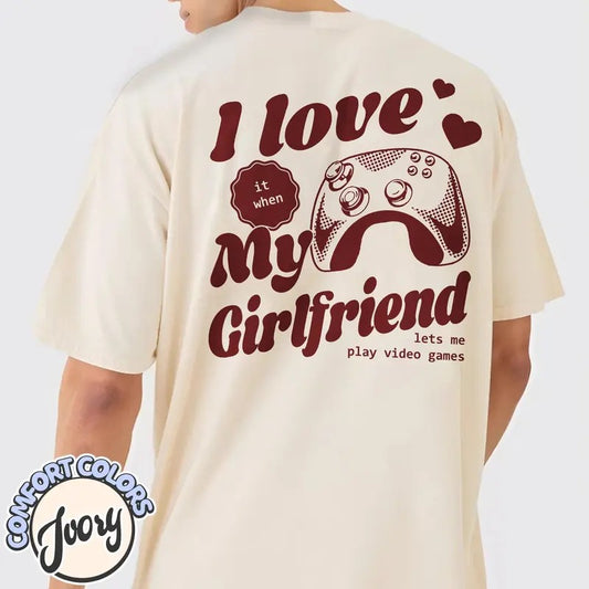 I Love My Girlfriend It When Lets Me Play Video Games T-Shirt, Valentines Day Shirt, Gifts for Boyfriend, Funny Girlfriend Tee