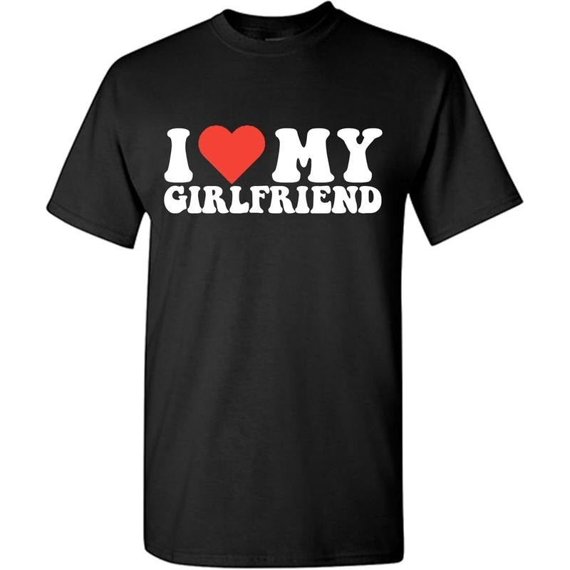 I Love My Girlfriend Shirt Graphic Mens Novelty Very Funny T Shirt made in usa Hoodie, Sweatshirt | DripVista.com
