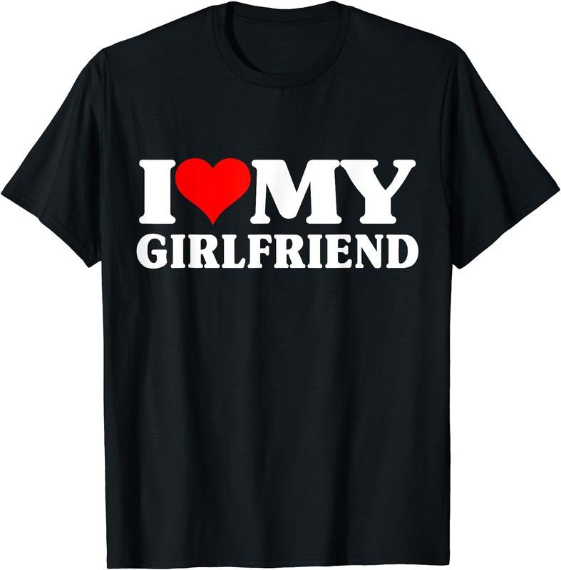 I Love My Girlfriend T-Shirt | Unisex cotton tee Hoodie, Sweatshirt | DripVista.com