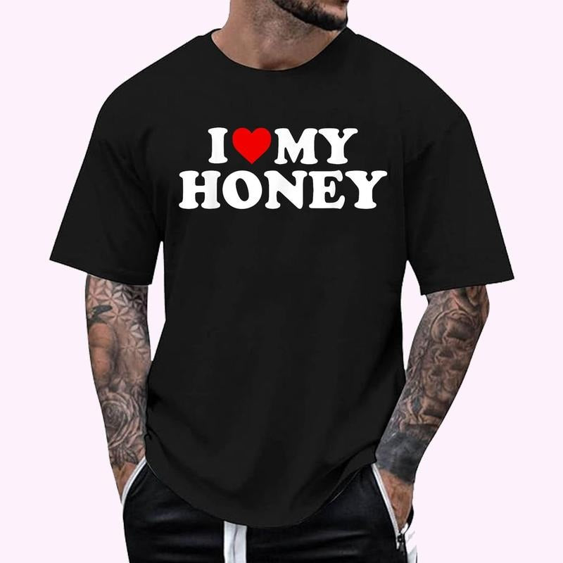 I Love My Honey T-Shirt , Unisex Cotton 100%, Top Menswear Hoodie, Sweatshirt | DripVista.com