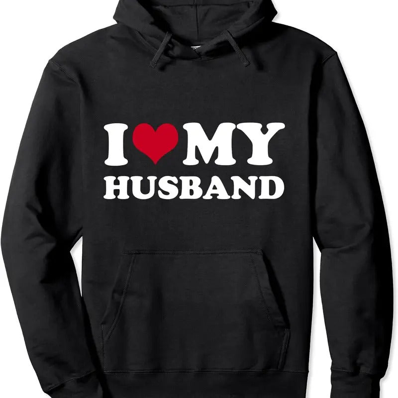 I Love My Husband Pullover Hoodie | Unisex Hooded Sweatshirt T-Shirts | DripVista.com