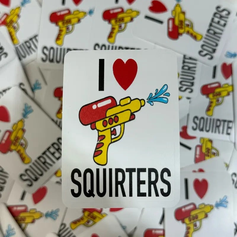 I Love Squirters Sticker! T-Shirts, Hoodie, Sweatshirt | DripVista.com