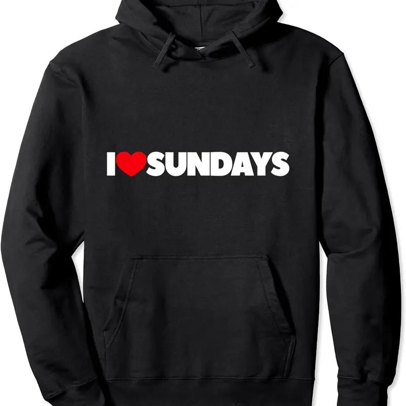 I Love Sundays Pullover Hoodie | Unisex Hooded Sweatshirt T-Shirts | DripVista.com
