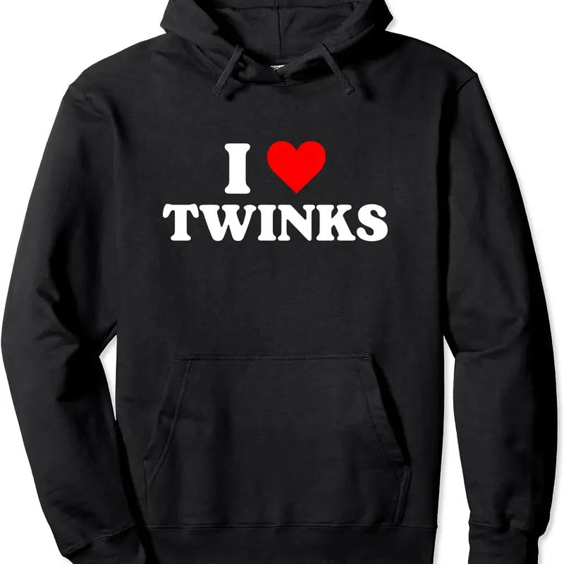 I Love Twinks I Heart Twinks Pullover Hoodie | Unisex Hooded Sweatshirt, Classic Fabric Menswear T-Shirts | DripVista.com