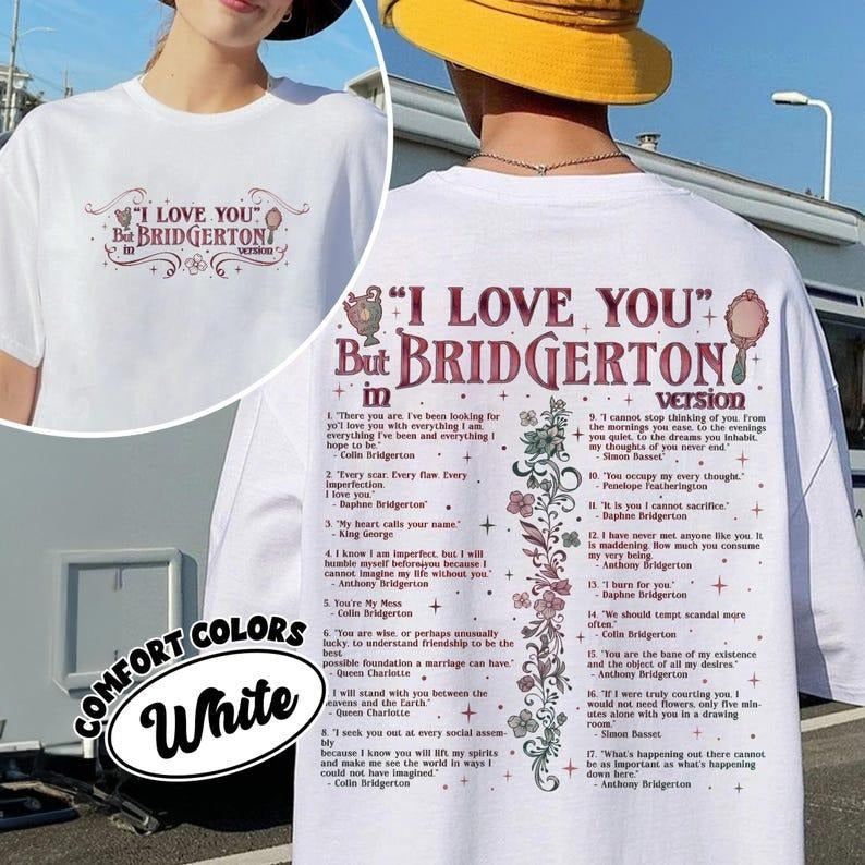 I Love You In Bridgerton Version Comfort Colors Shirt, Royal Romance Series TShirt, Spill the Tea Tee, Movie Fans Gift...