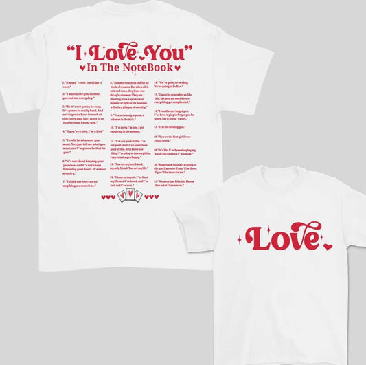 I Love You in The NoteBook Quotes Sweatshirt T- Shirt | Book Lover Graphic Tee | Booktok Accessories | Bookish Era Clothing Gift for Reader