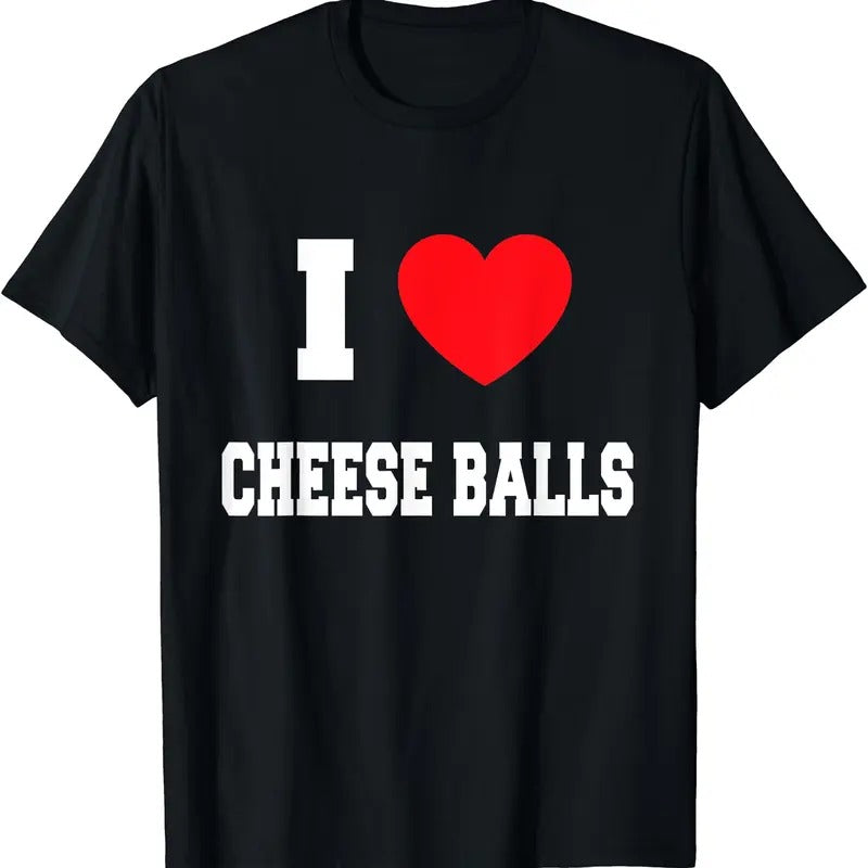 I Love cheese balls T-Shirt Hoodie, Sweatshirt | DripVista.com