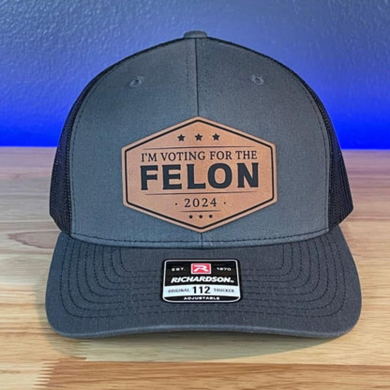 I'M VOTING FOR THE FELON Trump 2024 Leather Patch Hat Rawhide T-Shirts, Hoodie, Sweatshirt | DripVista.com