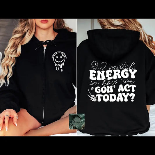 I Match Energy Zip Hoodie Black or Sport Grey