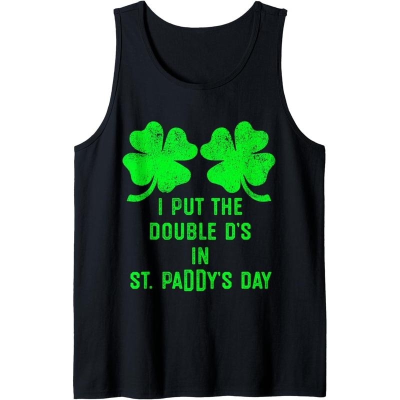 I Put Double Ds St Paddys Day Funny St Patricks Clover Boobs Tank Top made in usa T-Shirts, Hoodie, Sweatshirt