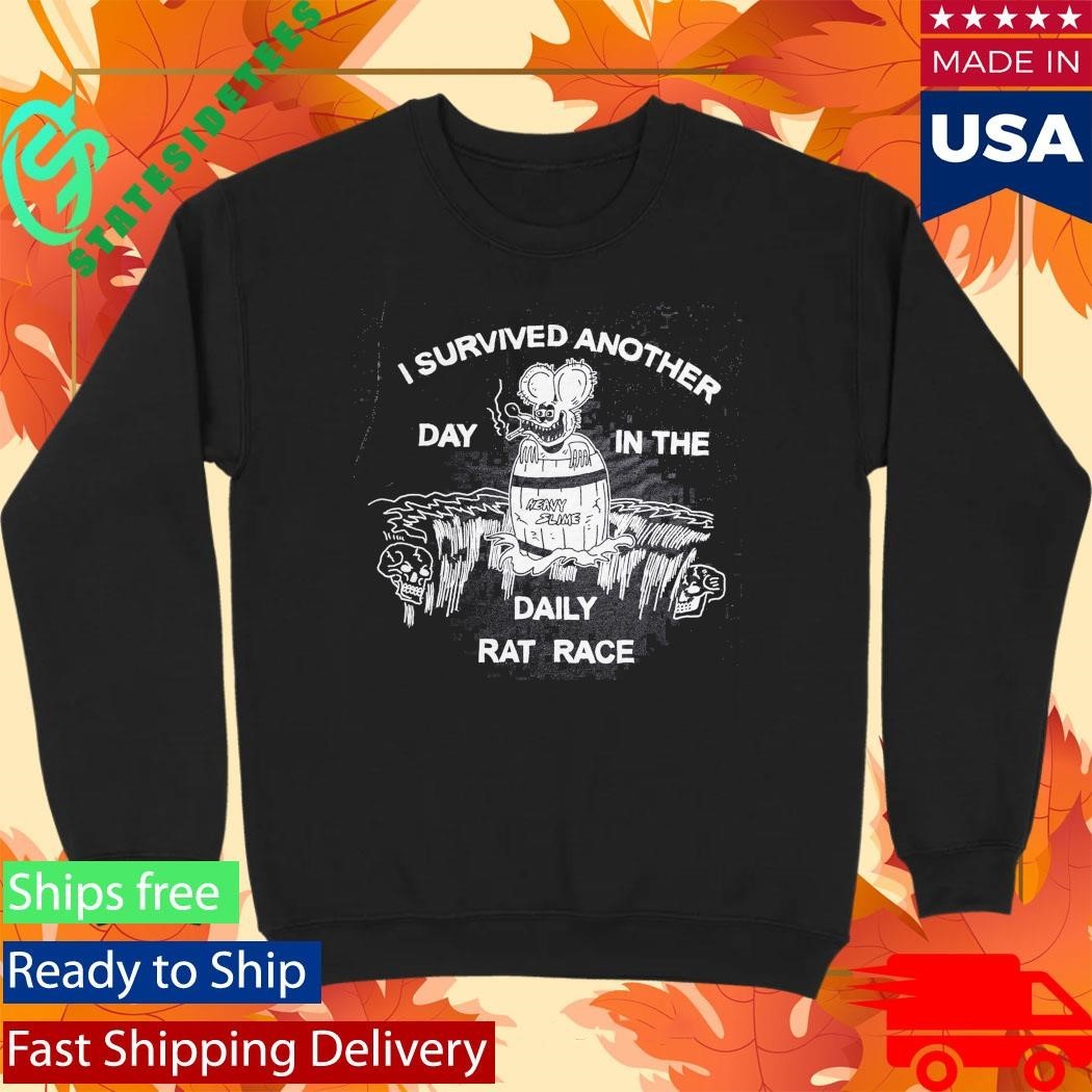 I Survived Another Day In The Daily Rat Race Shirt