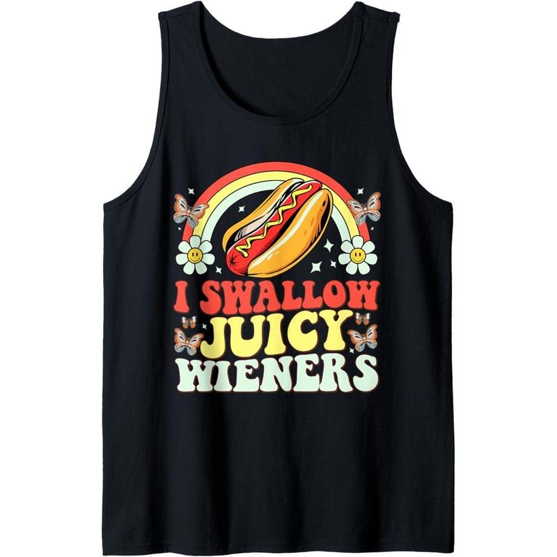 I Swallow Juicy Wiener Funny Inappropriate Adult Humor Women Tank Top made in usa T-Shirts, Hoodie, Sweatshirt