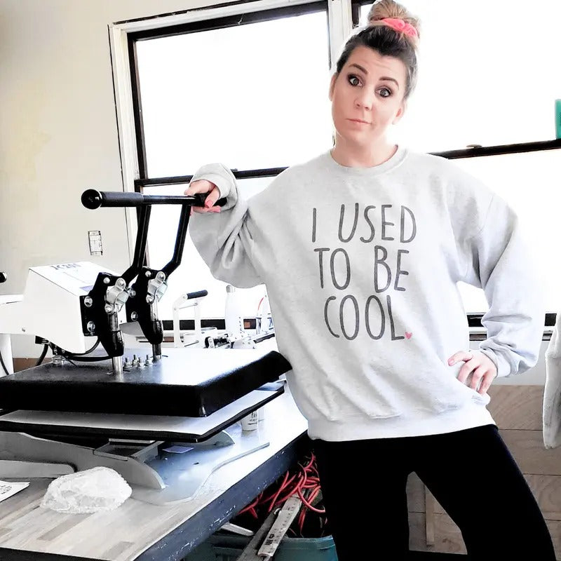 I Used To Be Cool Crewneck Sweatshirt T-Shirts, Hoodie | DripVista.com